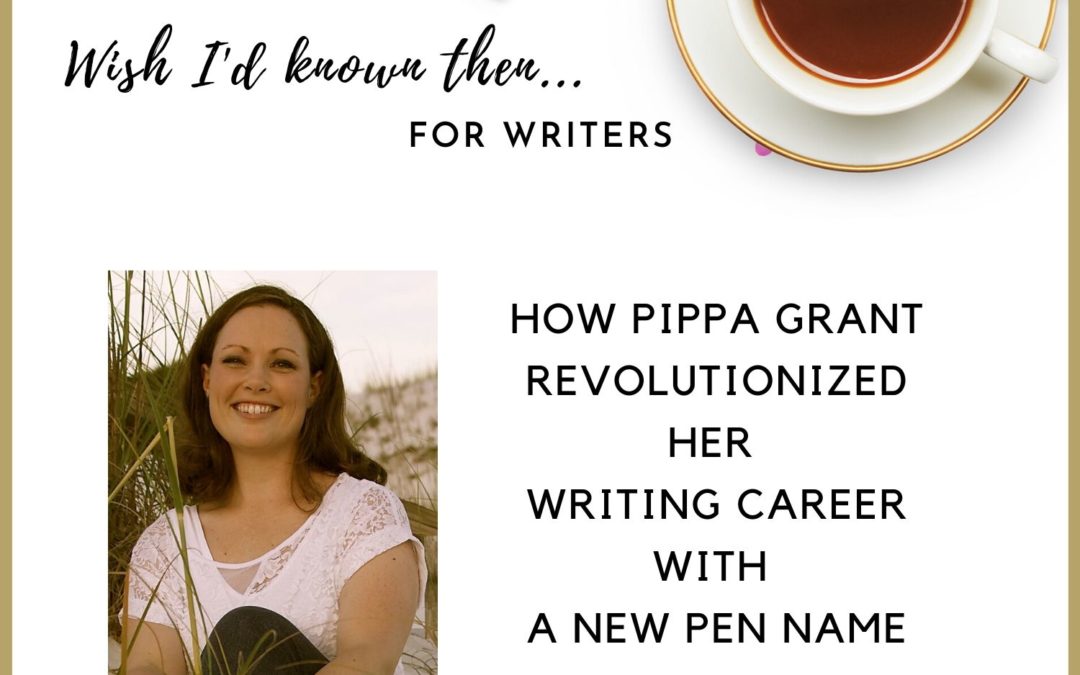 How Pippa Grant Revolutionized her Writing Career with a New Pen Name