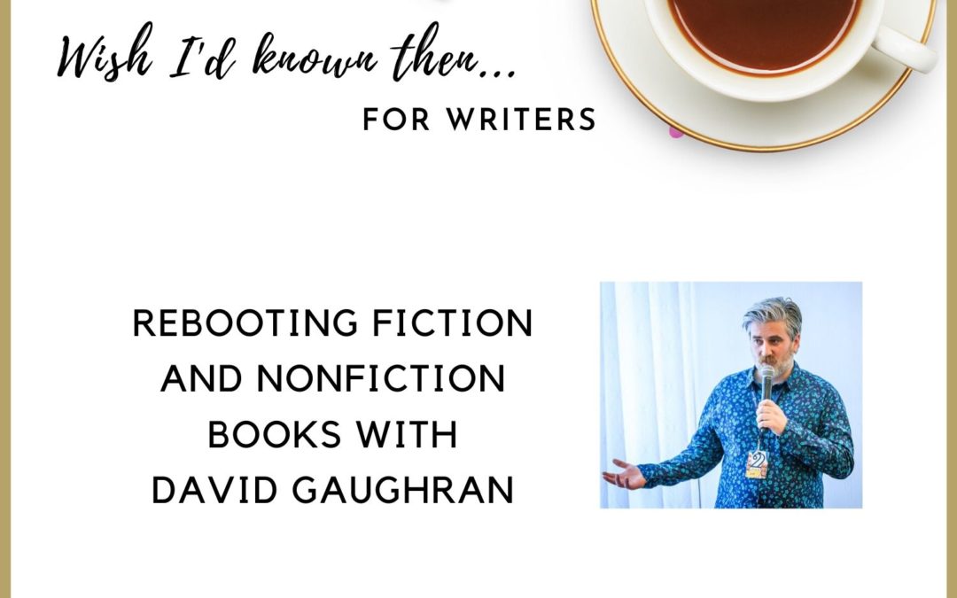 How David Gaughran is Using his Lessons Learned to Reboot his Fiction and Nonfiction Books 