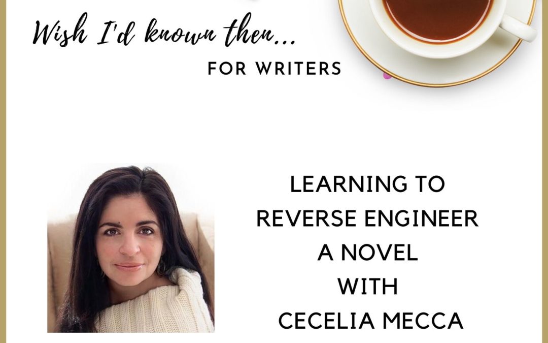 Learning to Reverse Engineer a Novel with Cecelia Mecca