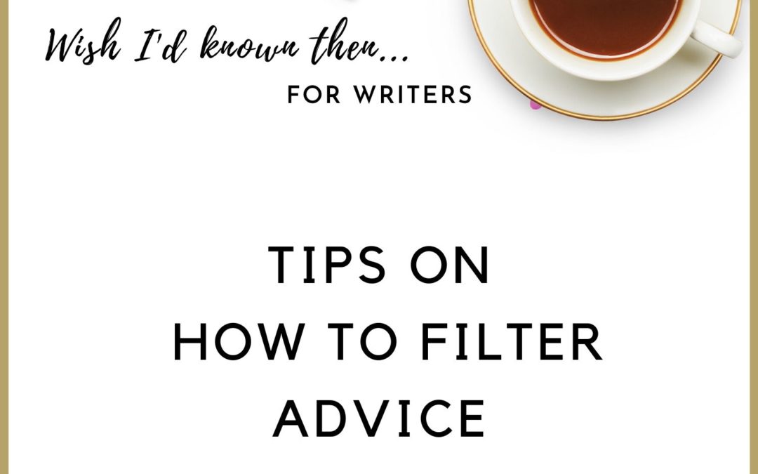Tips on How to Filter Advice