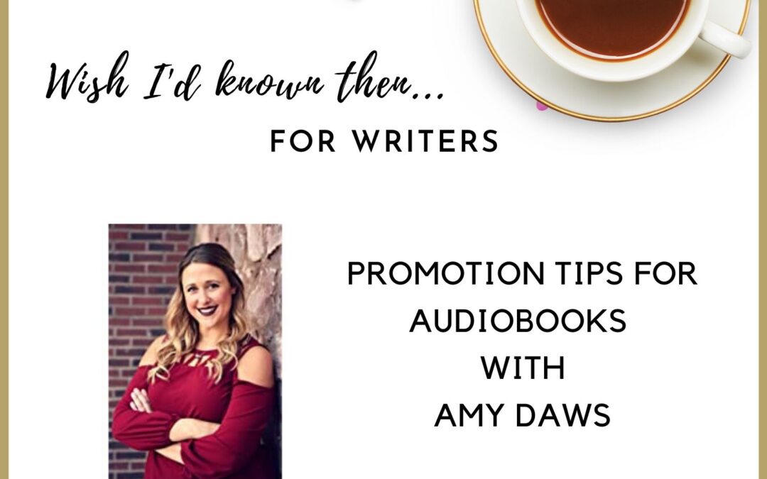 WIKT 21 - Amy Daws on Audiobook Promotion
