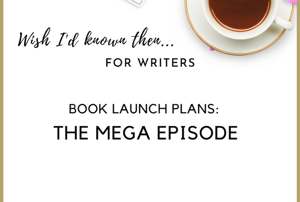 Book Launch Plans: The Mega Episode (Reair)