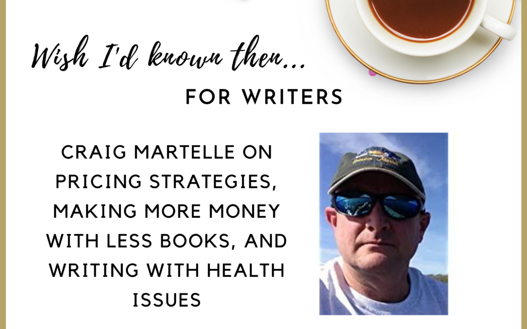 Craig Martelle on Pricing Strategies, Making More Money with Less Books, and Writing with Health Issues