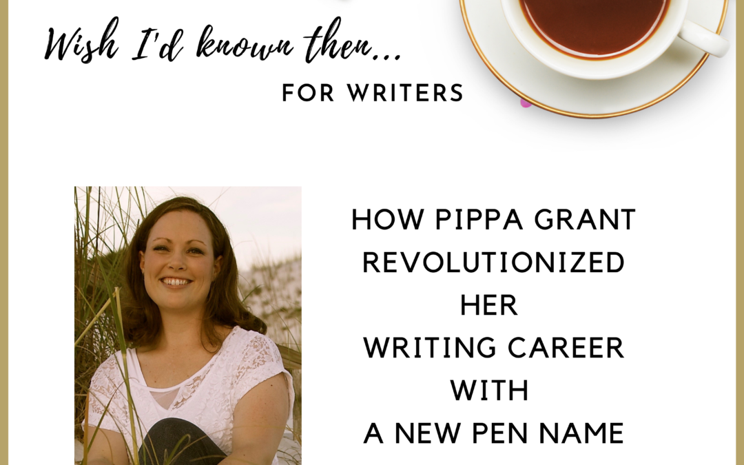 Replay: How Pippa Grant Revolutionized her Writing Career with a New Pen Name