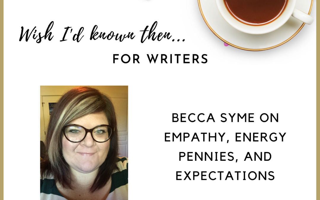Becca Syme on Empathy, Energy Pennies, and Expectations