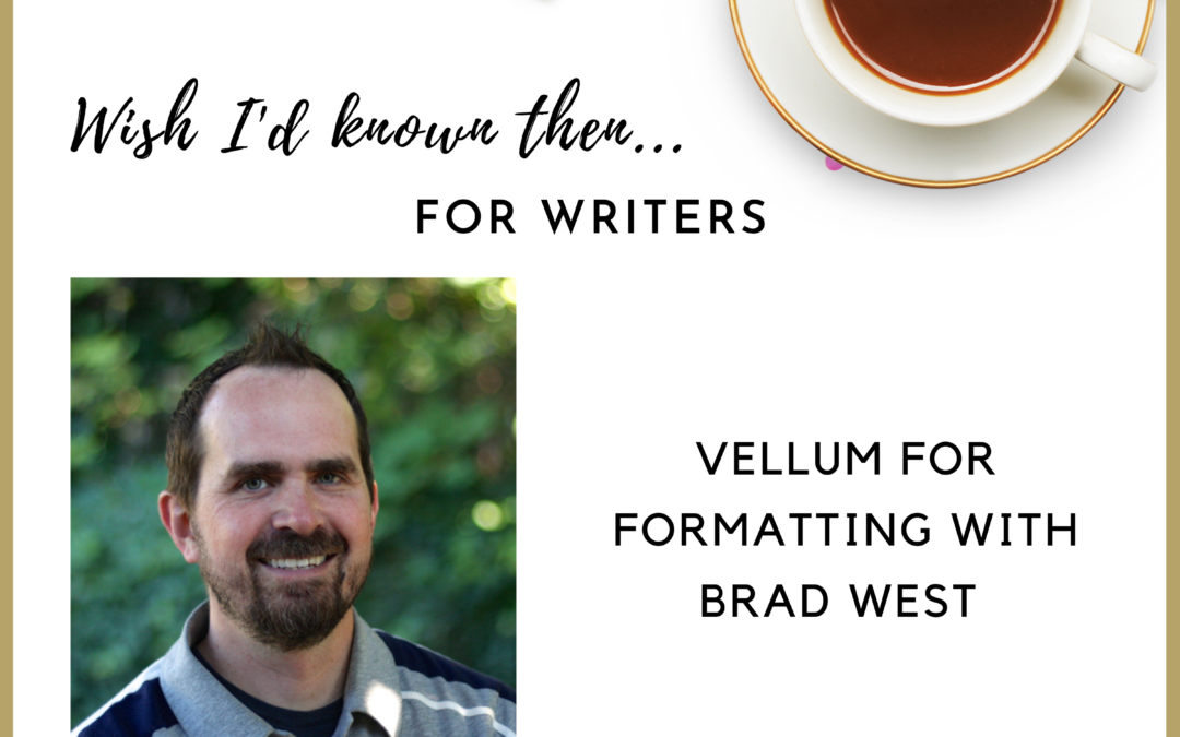 Vellum for Formatting with Brad West