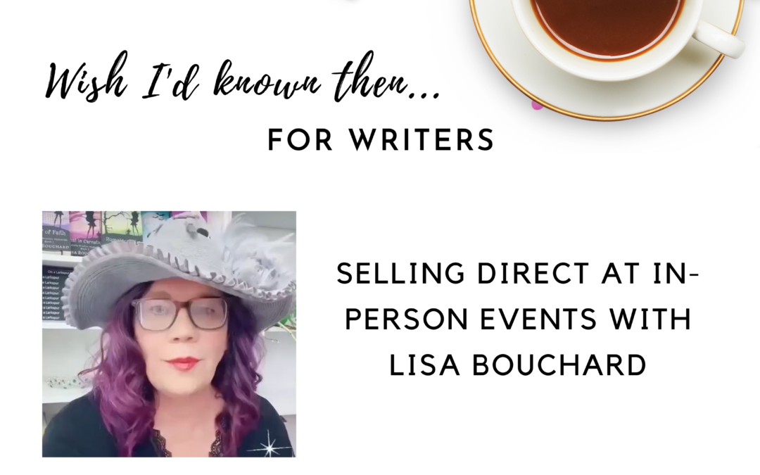 Selling Direct at In-Person Events with Lisa Bouchard