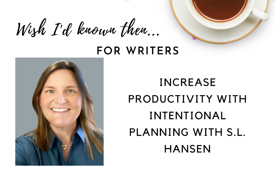 Increase Productivity with Intentional Planning with S.L. Hansen