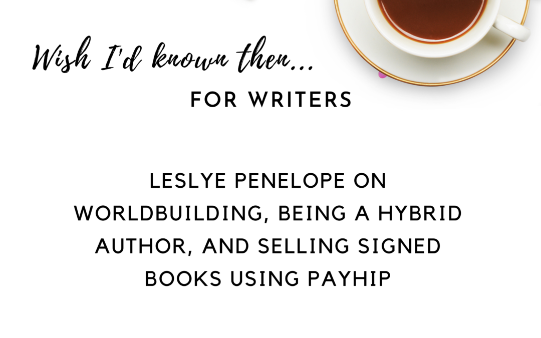 Leslye Penelope on Worldbuilding, Being a Hybrid Author, and Selling Signed Books Using Payhip