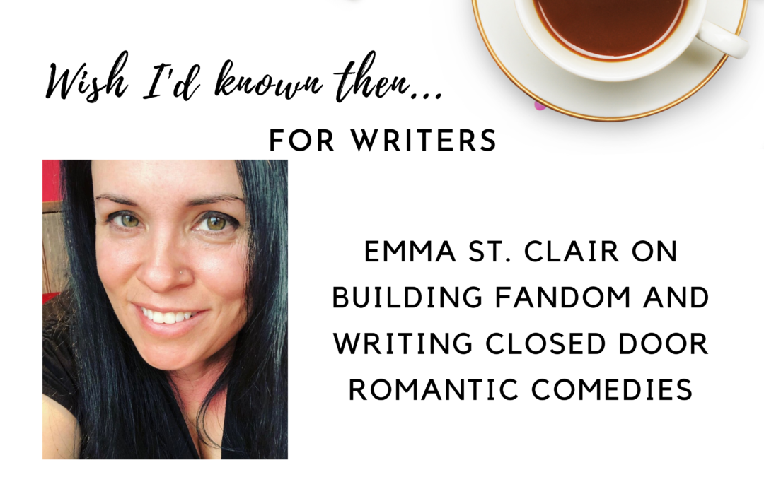 Emma St. Clair on Building Fandom and Writing Closed Door Romantic Comedies