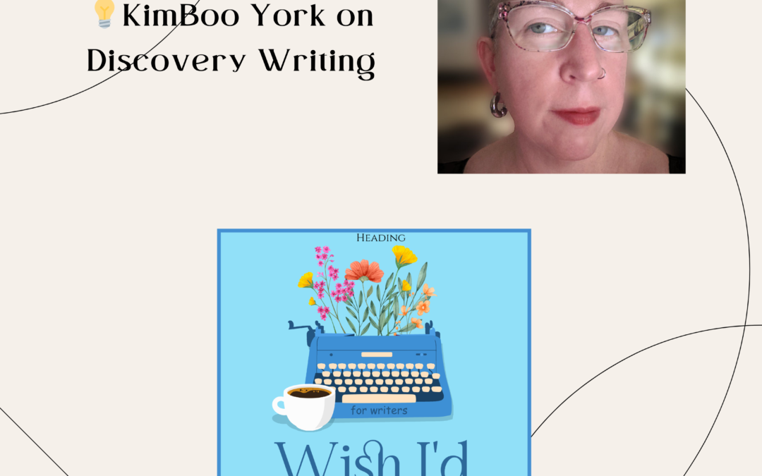 💡KimBoo York on Discovery Writing