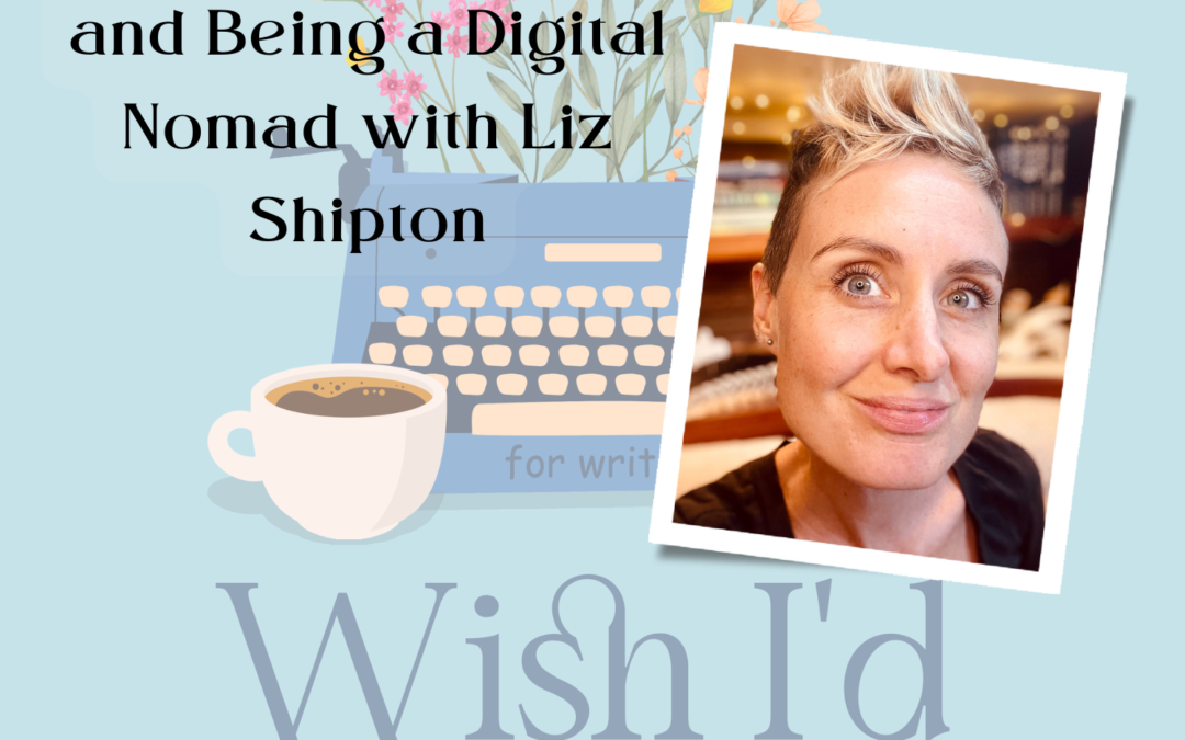 Tik Tok Success and Being a Digital Nomad with Liz Shipton