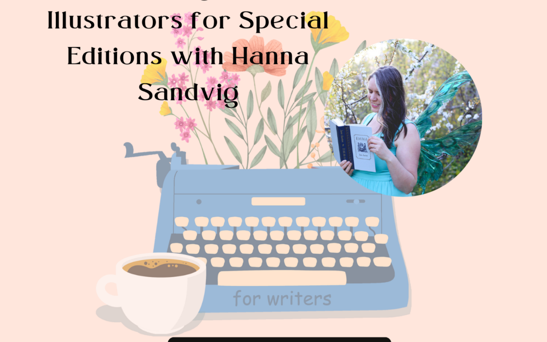 Working with Illustrators for Special Editions with Hanna Sandvig