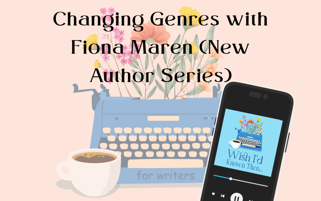 Changing Genres with Fiona Maren (New Author Series)