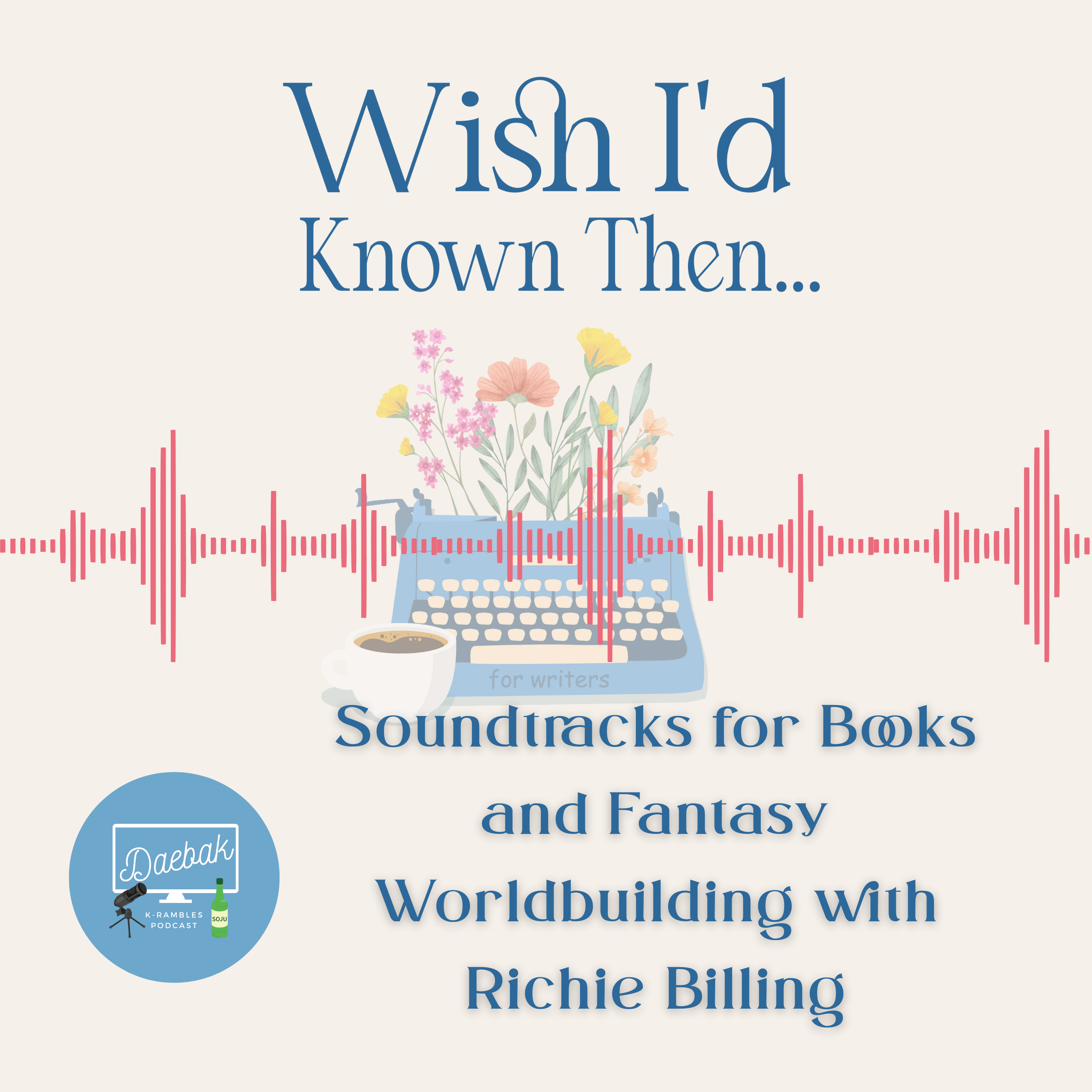 Soundtracks for Books and Fantasy Worldbuilding with Richie Billing